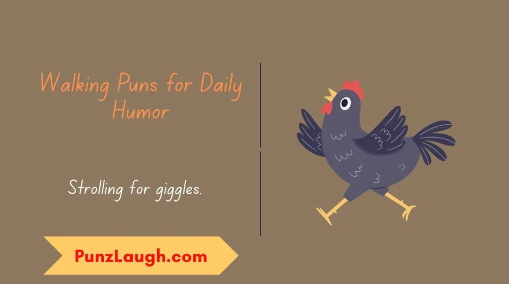 Walking Puns for Daily Humor