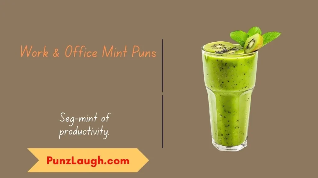 Work & Office Mint Puns