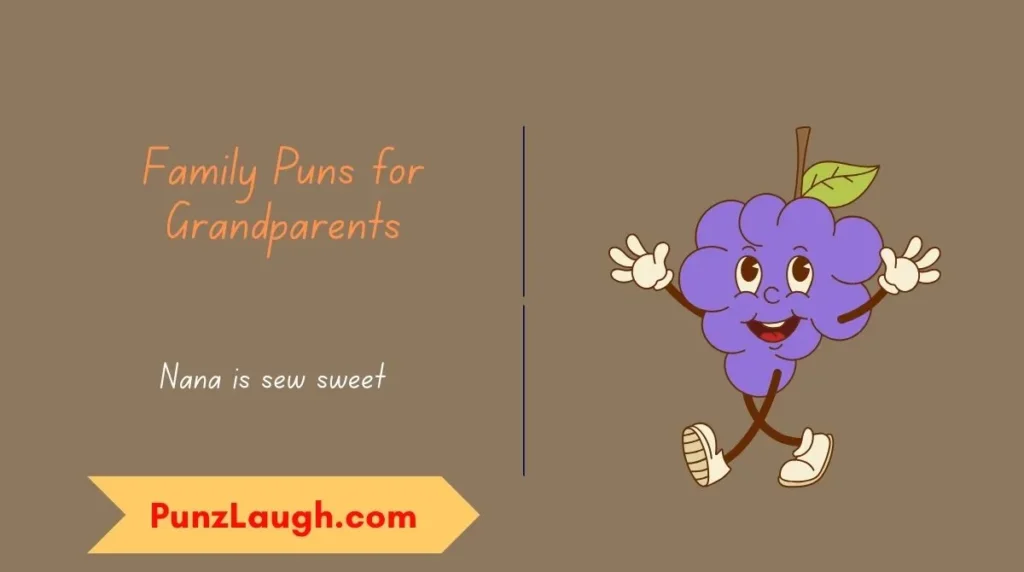 Family Puns for Grandparents