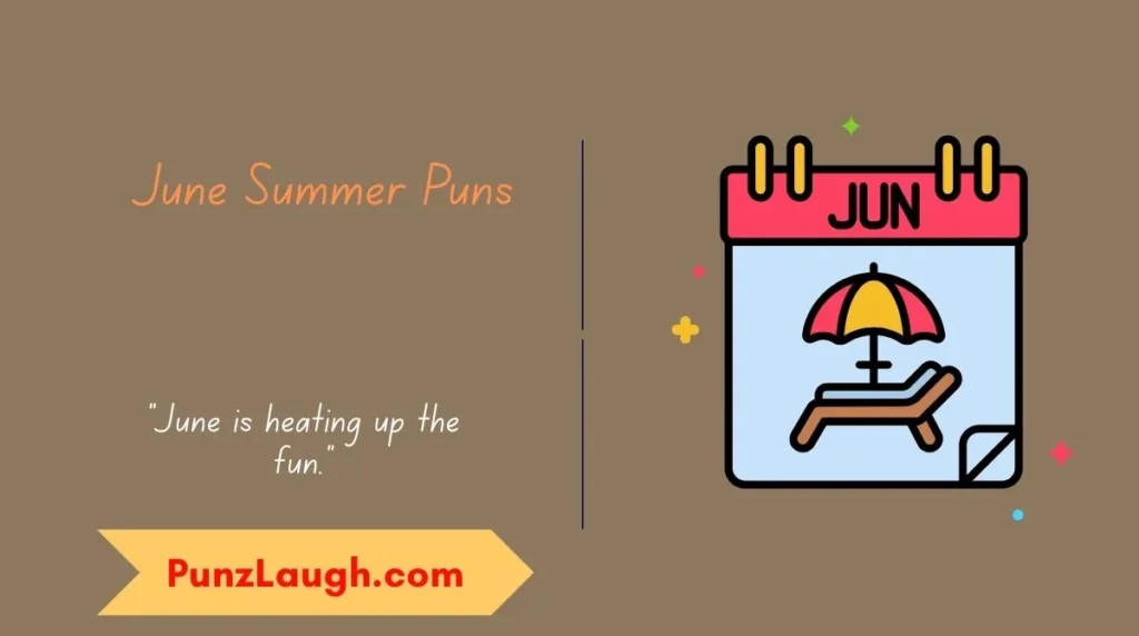 June Summer Puns