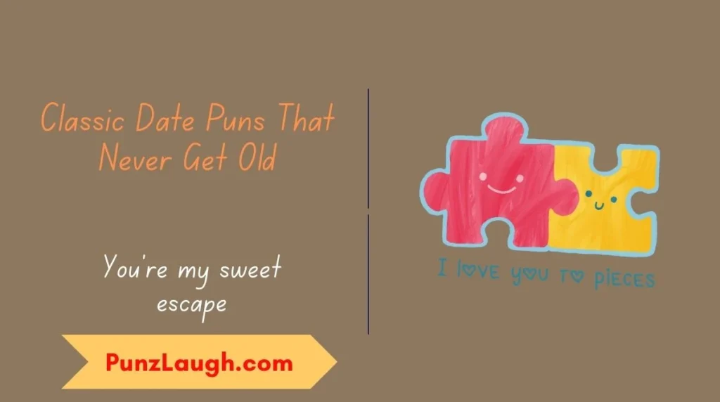 Classic Date Puns That Never Get Old