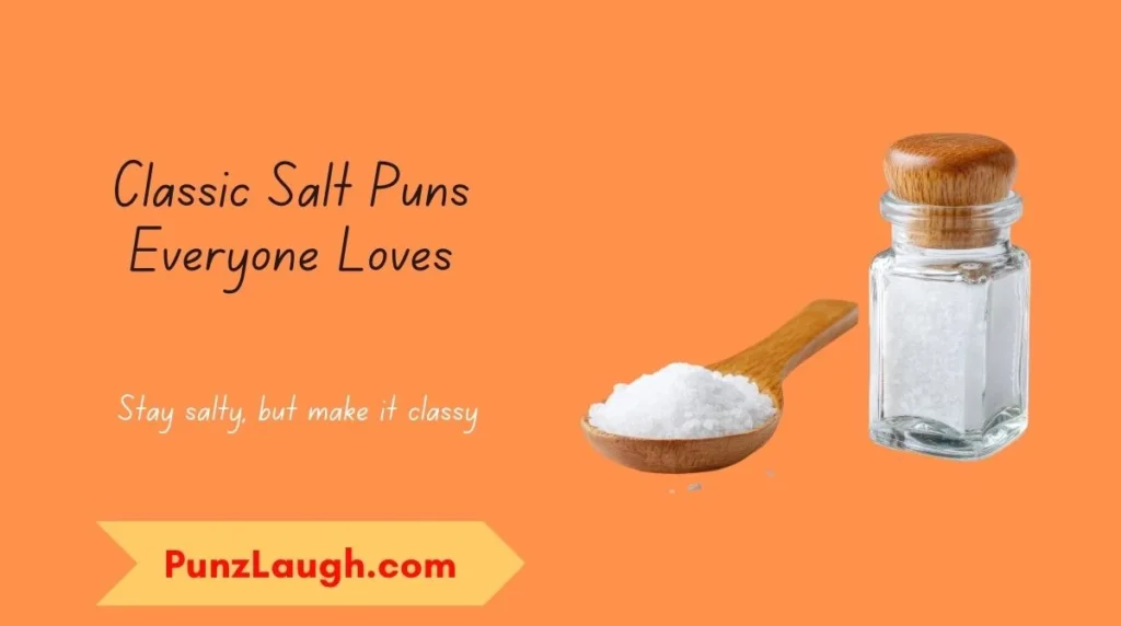 Classic Salt Puns Everyone Loves