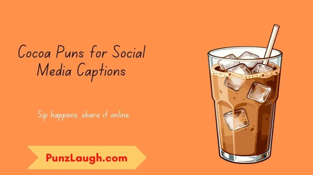 Cocoa Puns for Social Media Captions