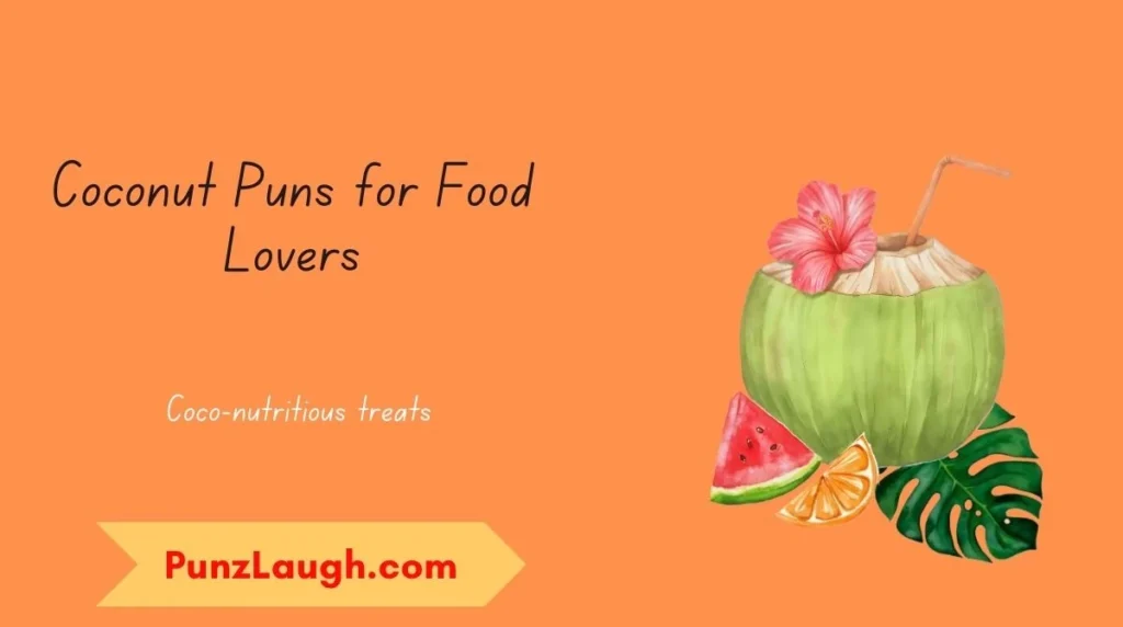 Coconut Puns for Food Lovers