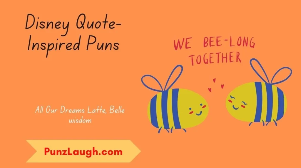 Disney Quote-Inspired Puns