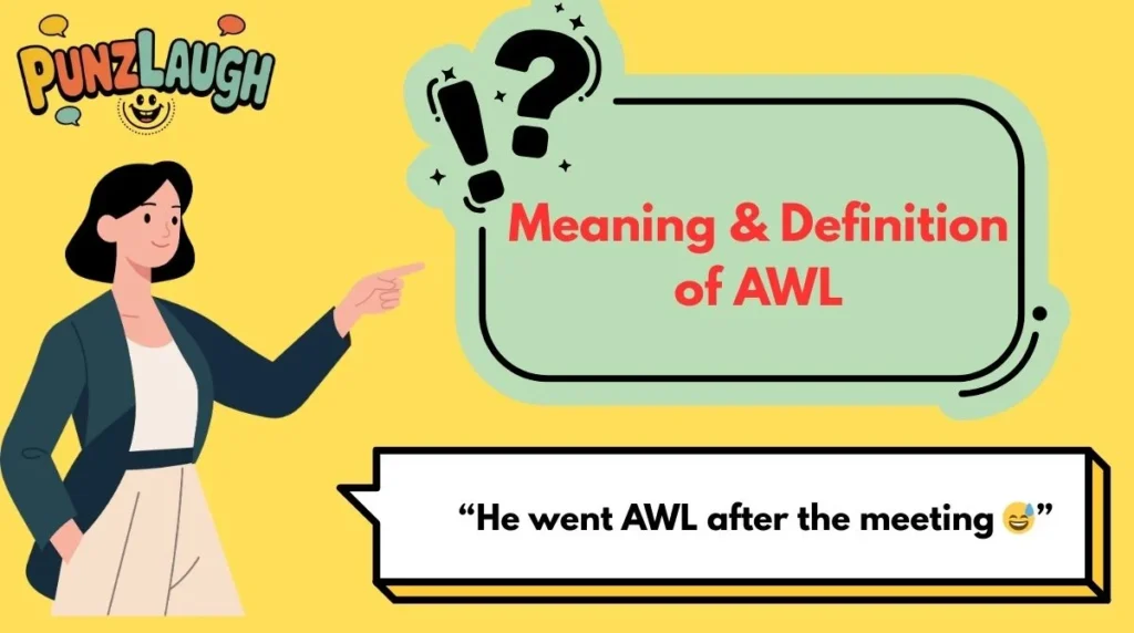 Meaning & Definition of AWL
