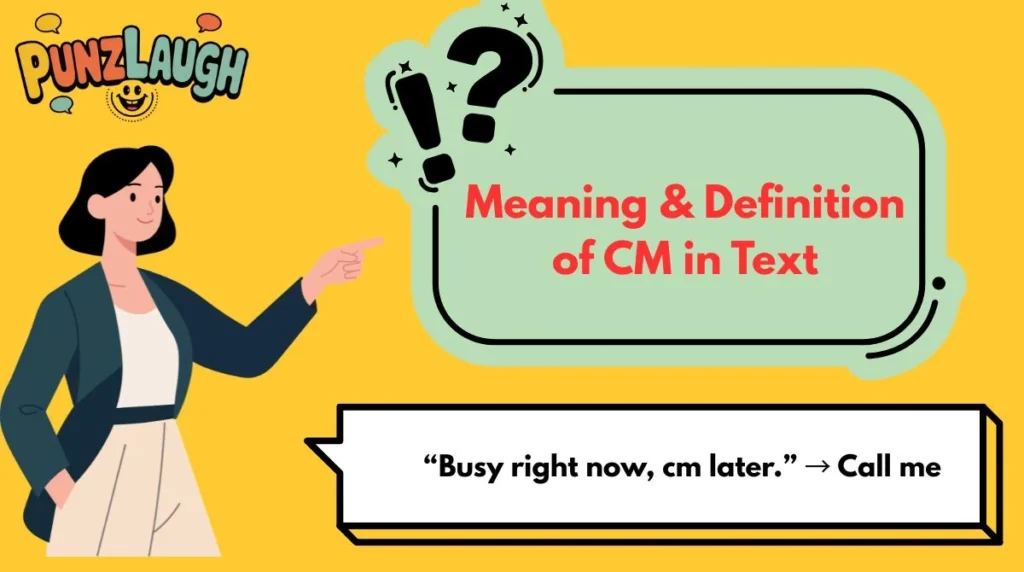 Meaning & Definition of CM in Text