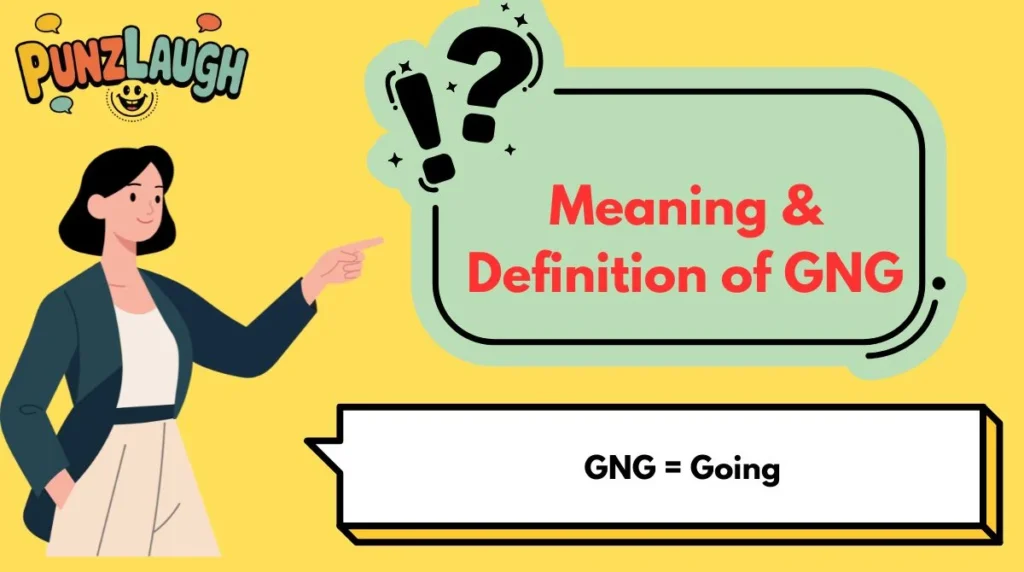 Meaning & Definition of GNG
