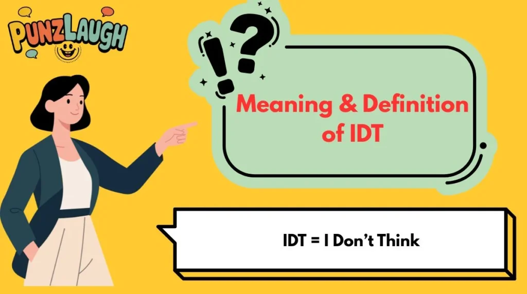 Meaning & Definition of IDT