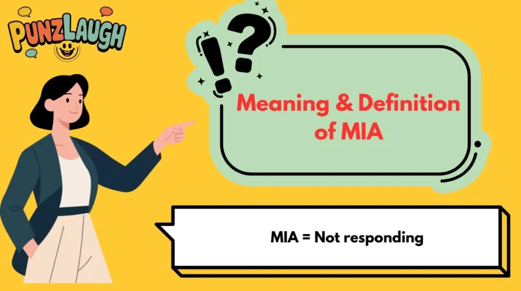 Meaning & Definition of MIA