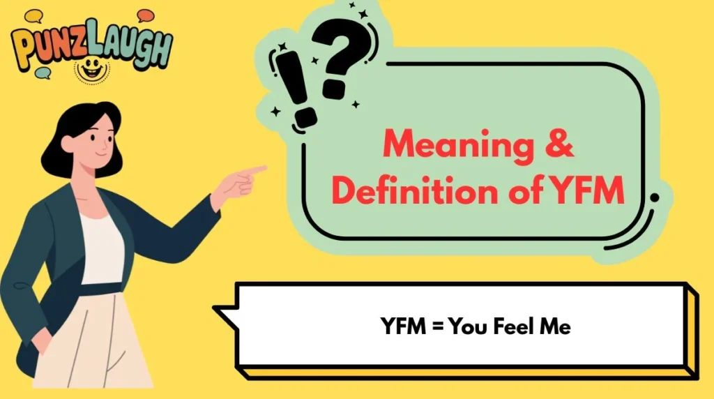 Meaning & Definition of YFM