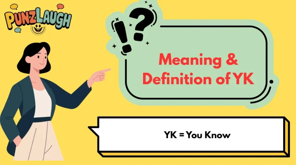 Meaning & Definition of YK