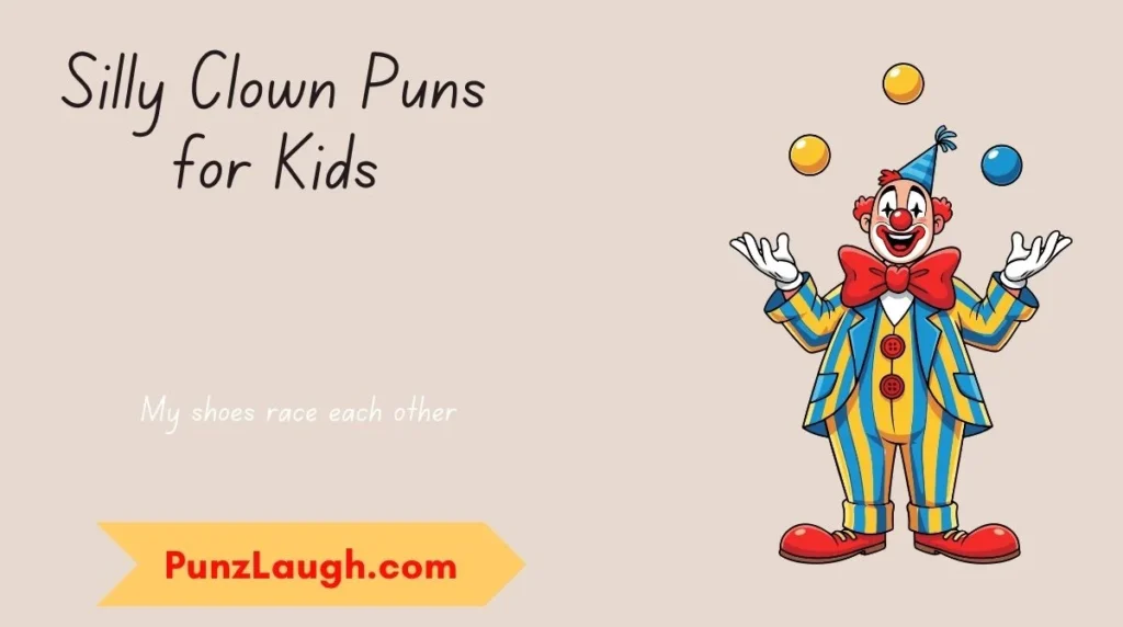Silly Clown Puns for Kids