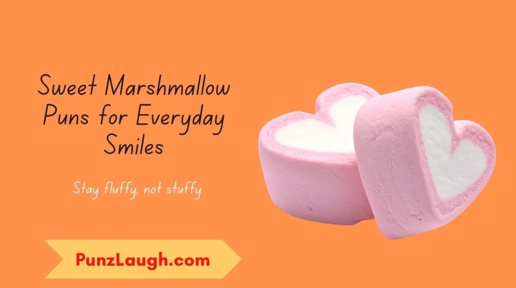 Sweet Marshmallow Puns for Everyday Smiles