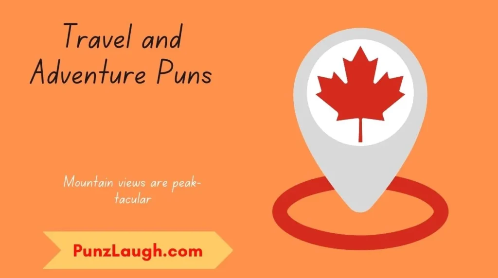 Travel and Adventure Puns
