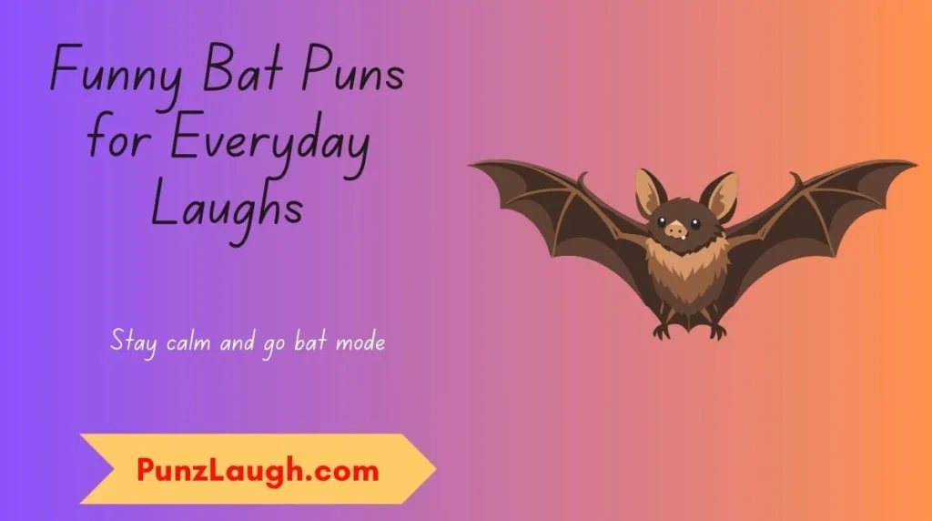 Funny Bat Puns for Everyday Laughs