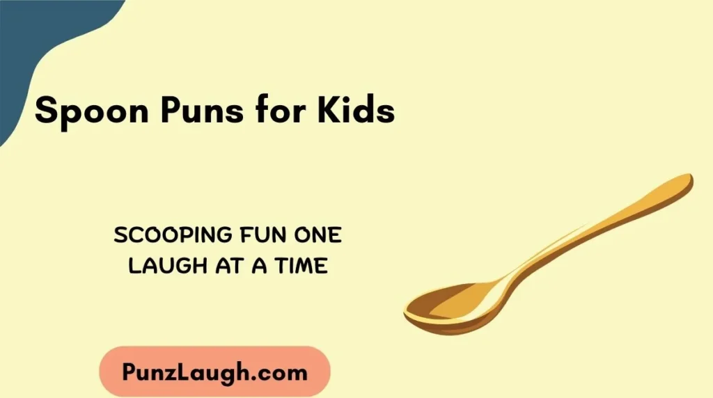 Spoon Puns for Kids