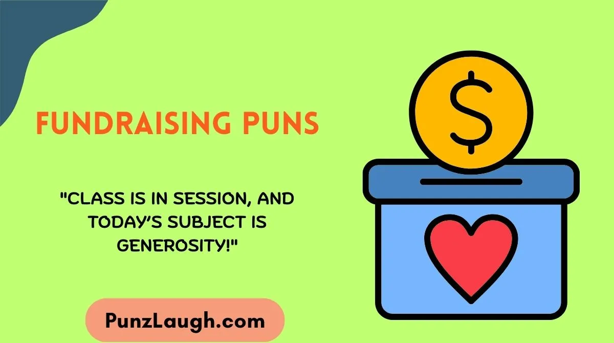 Fundraising Puns