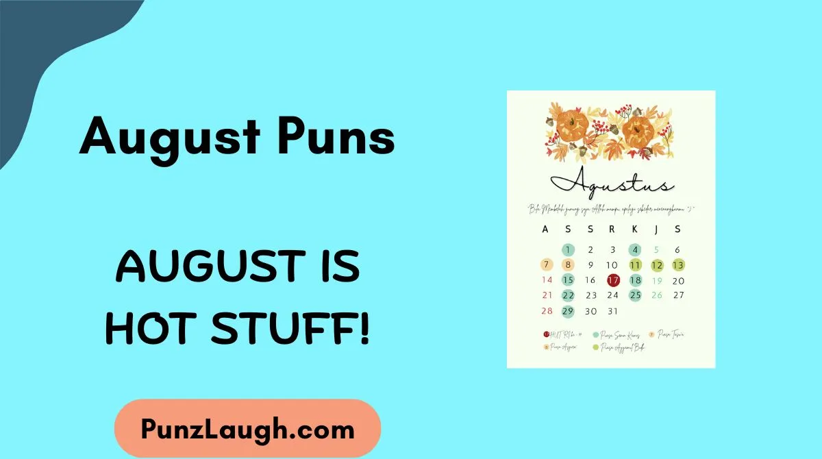 August Puns
