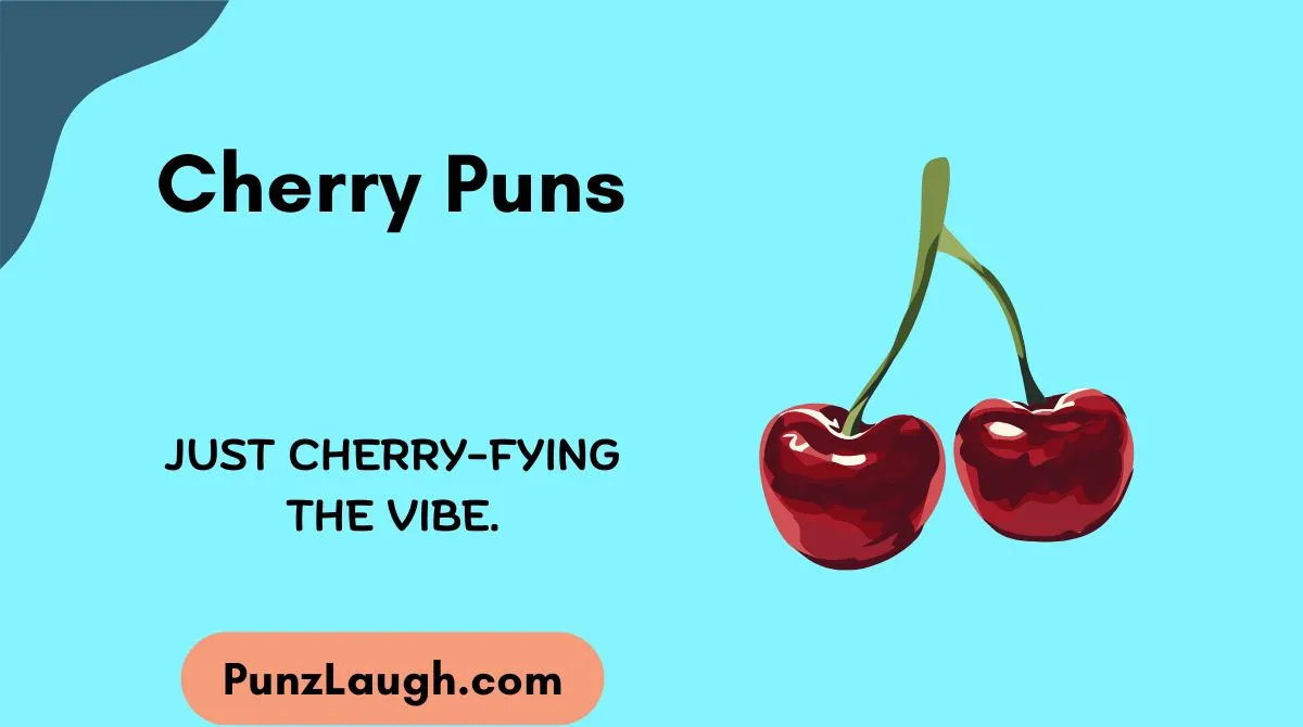 Cherry Puns