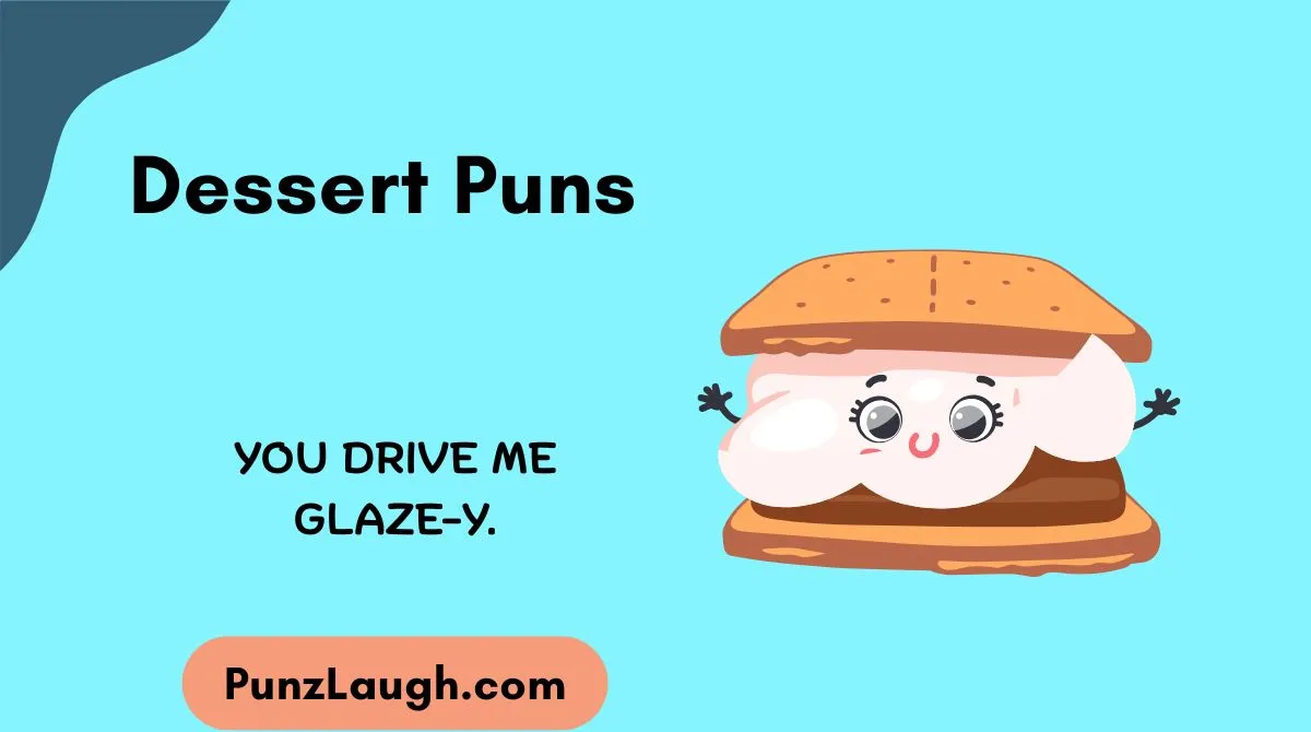 Dessert Puns