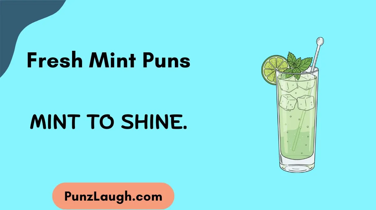 Fresh Mint Puns