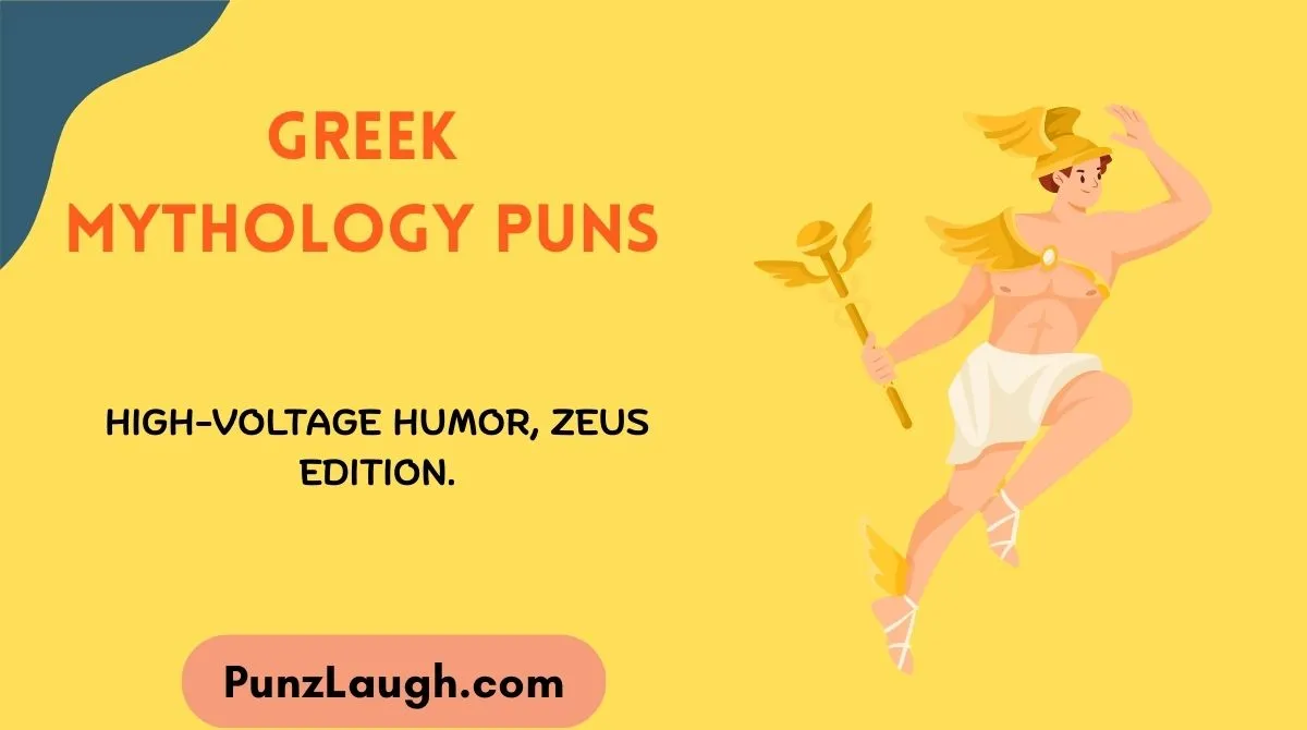 Greek Mythology Puns
