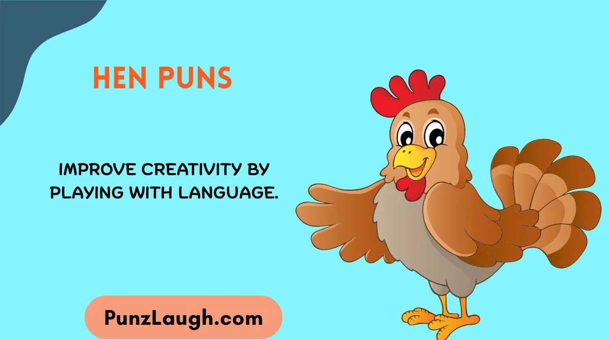 Hen Puns