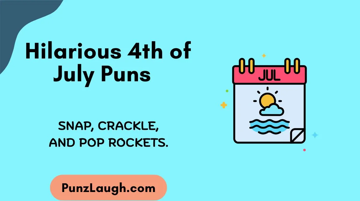 Hilarious 4th of July Puns