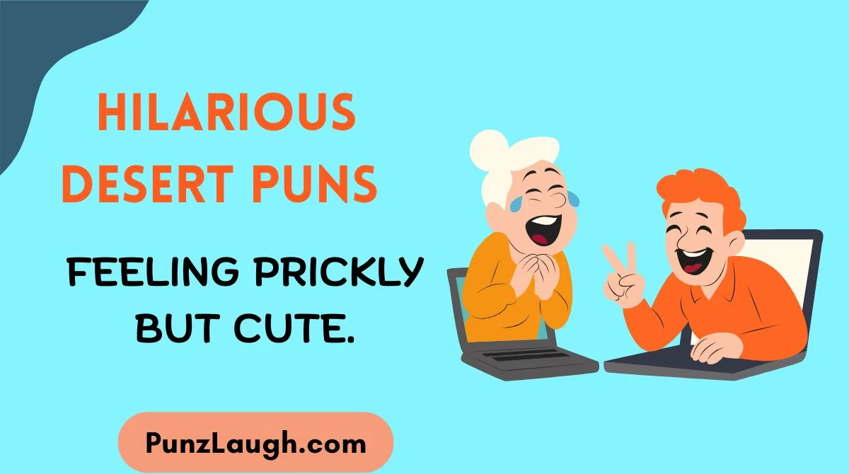 Hilarious Desert Puns