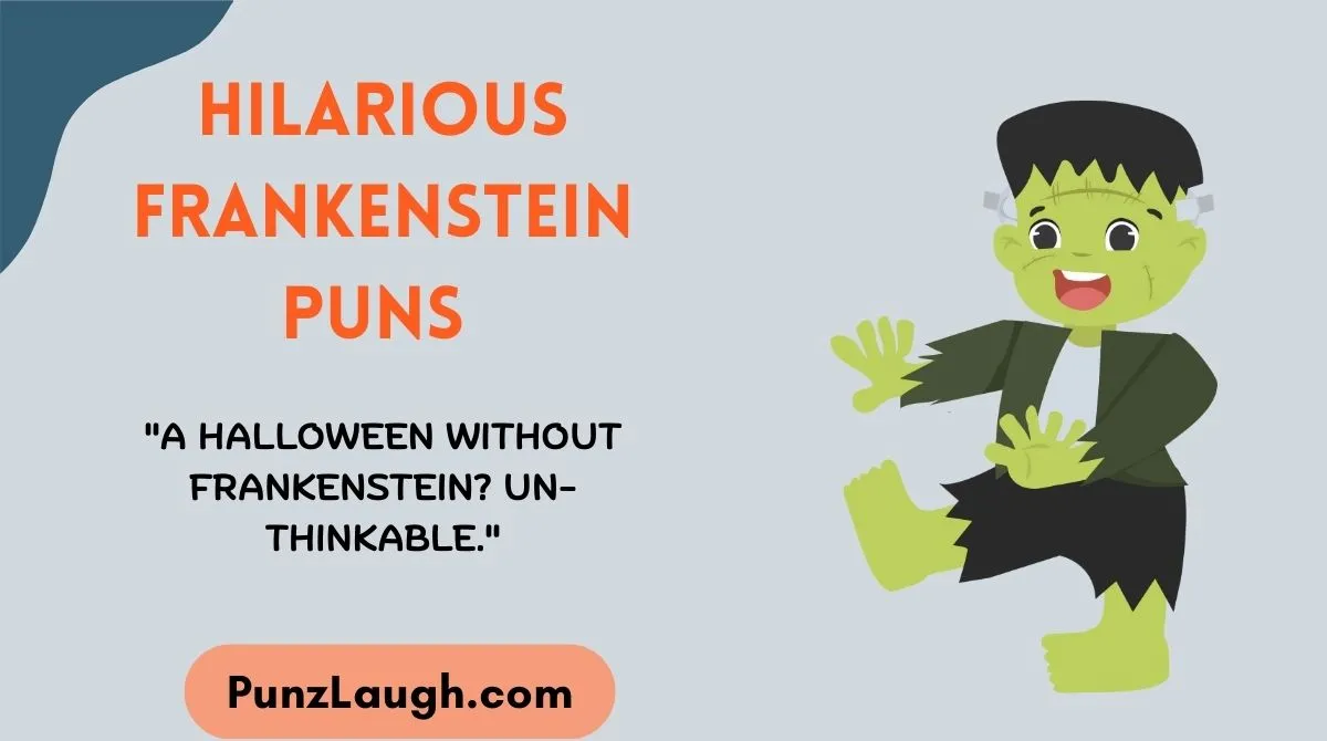 Hilarious Frankenstein Puns