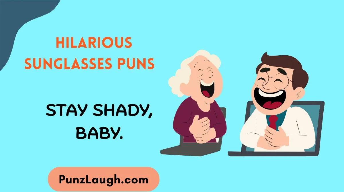 Hilarious Sunglasses Puns