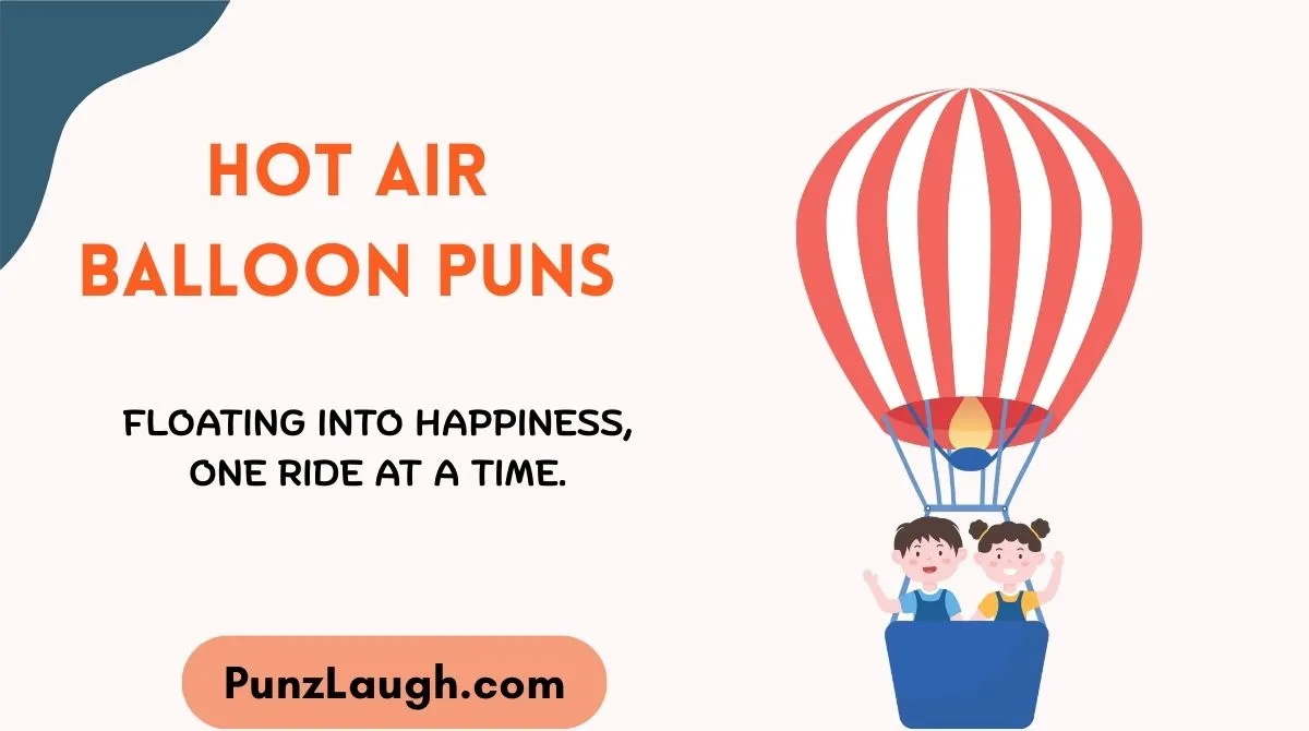 Hot Air Balloon Puns