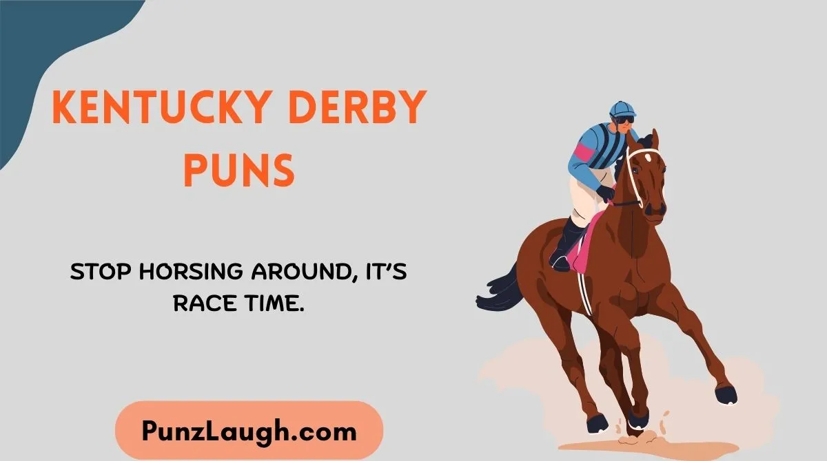 Kentucky Derby Puns