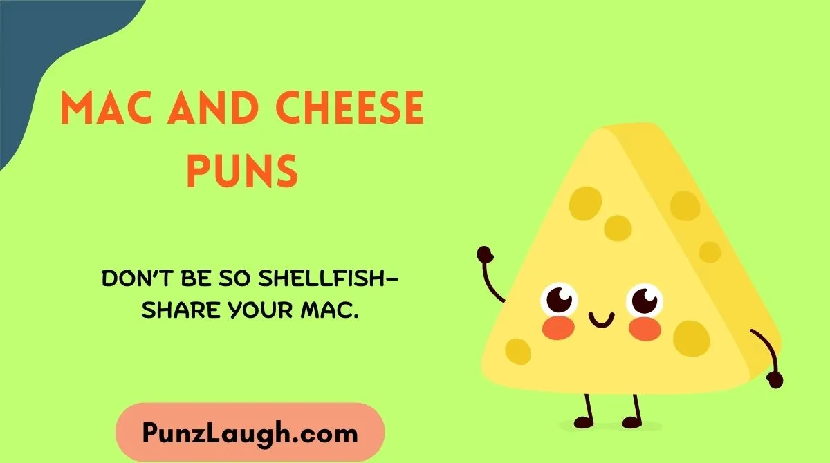 Mac and Cheese Puns