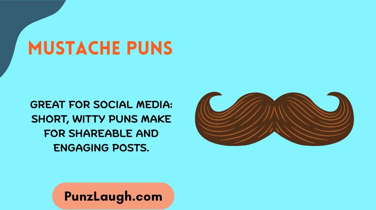 Mustache Puns