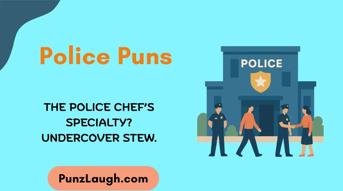 Police Puns