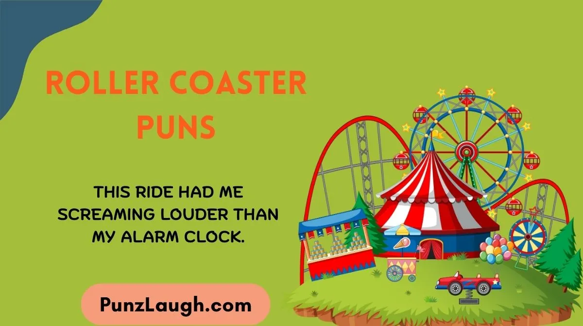Roller Coaster Puns