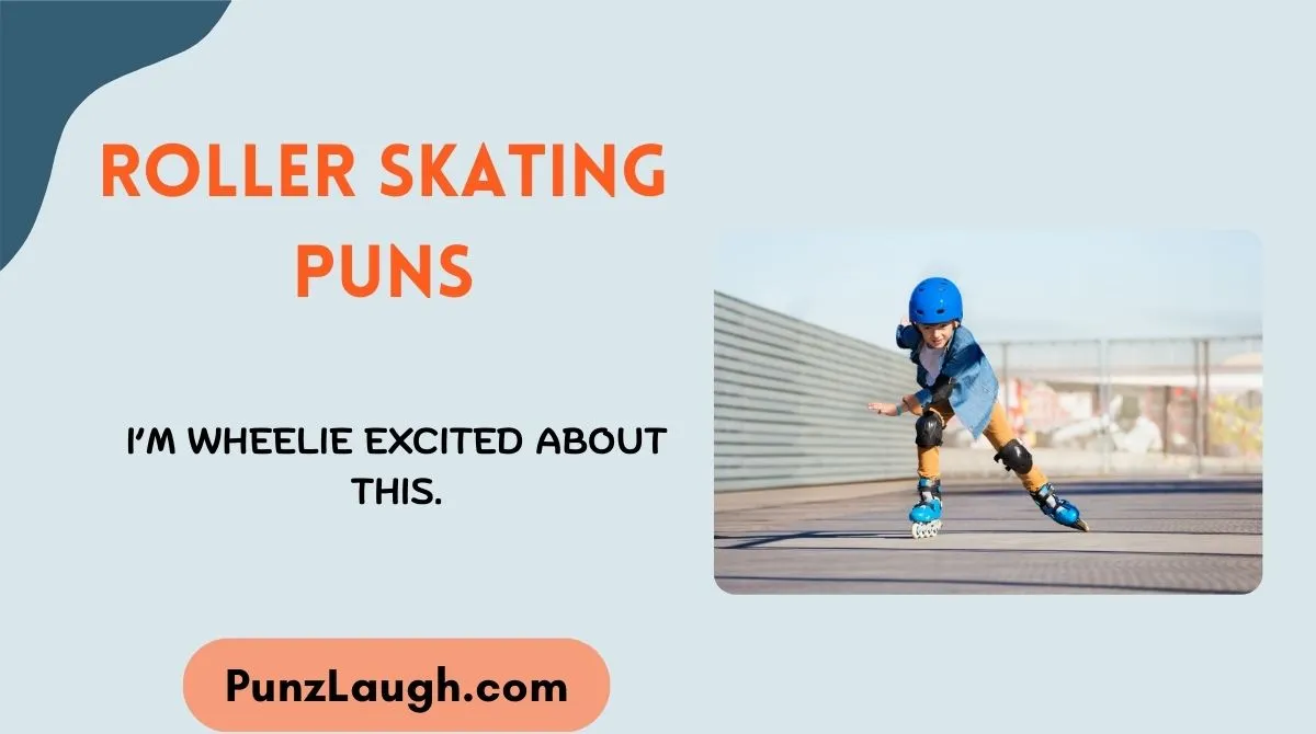 Roller Skating Puns