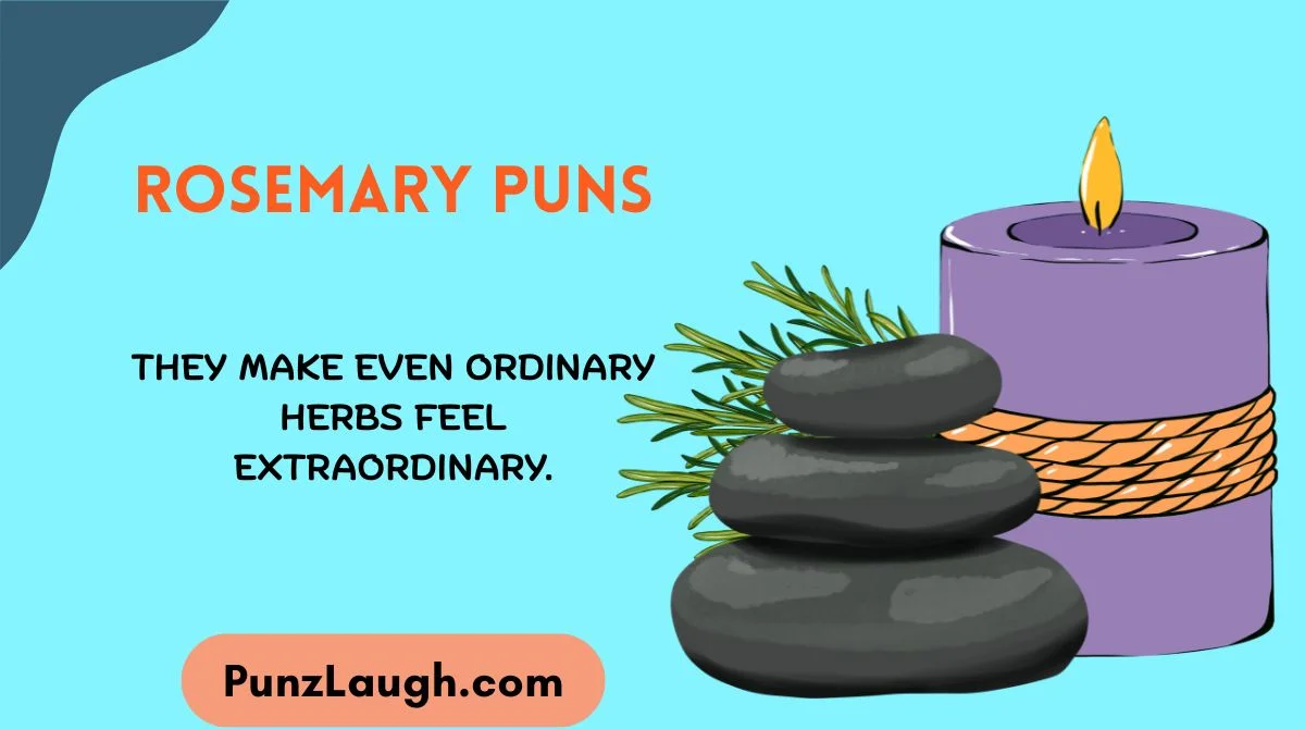 Rosemary Puns