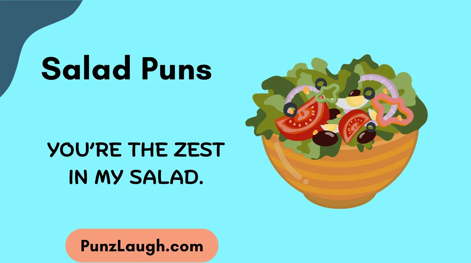 Salad Puns