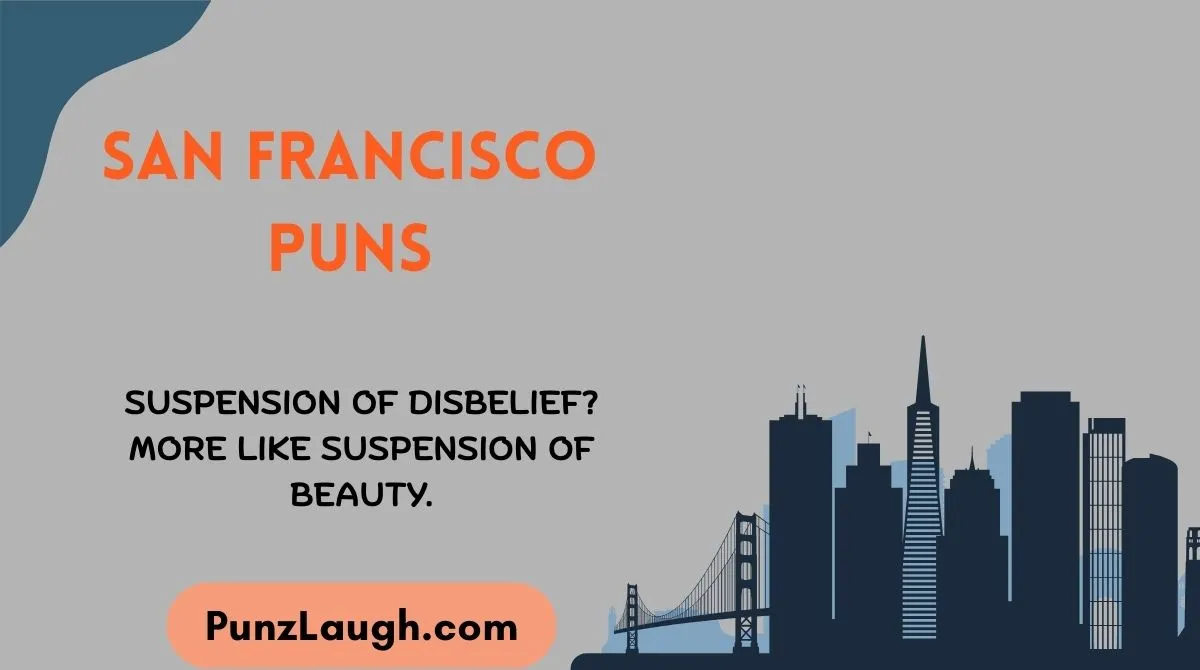 San Francisco Puns
