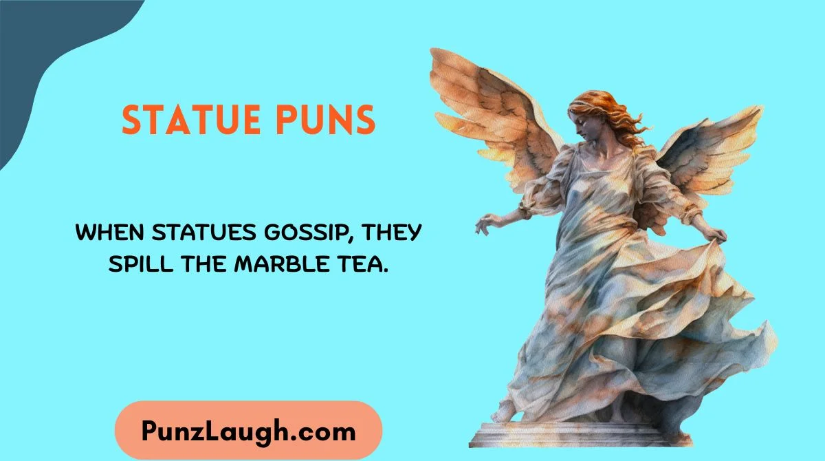 Statue Puns