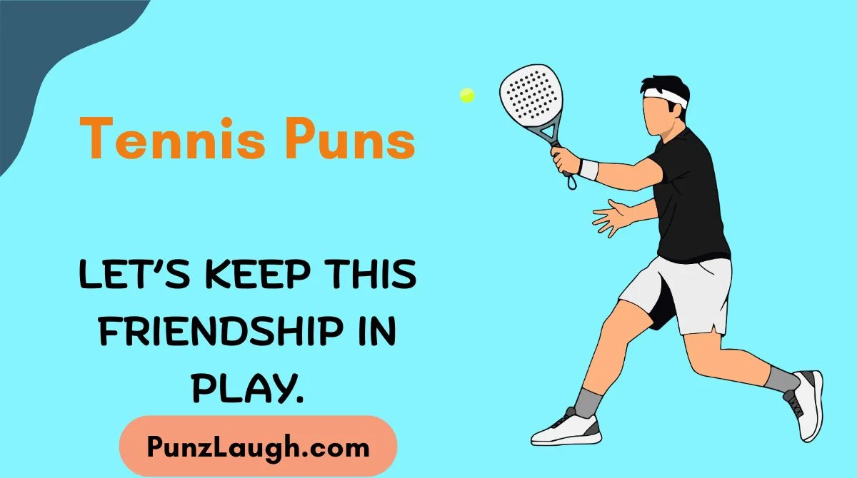 Tennis Puns
