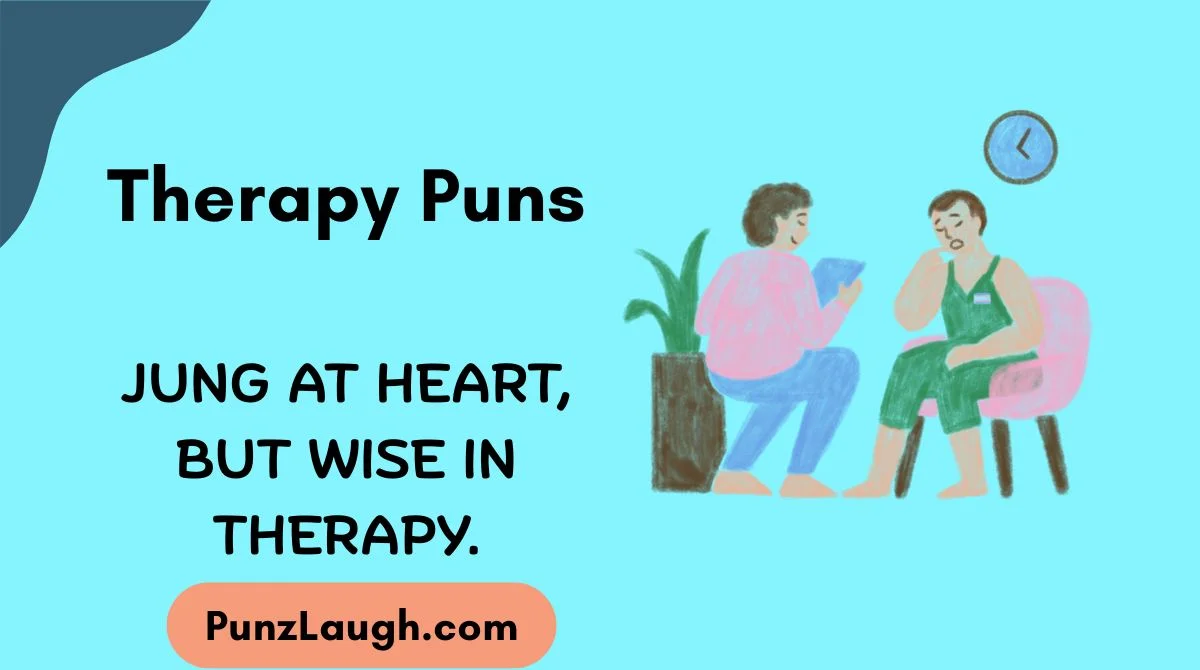 Therapy Puns