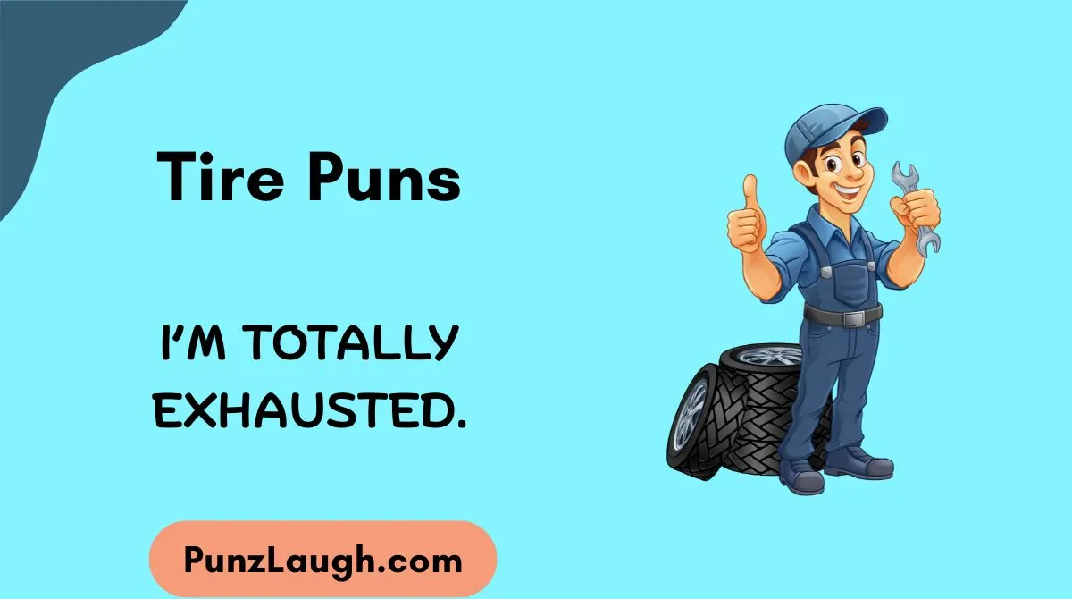 Tire Puns