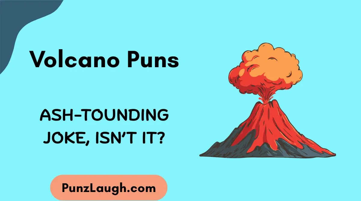 Volcano Puns