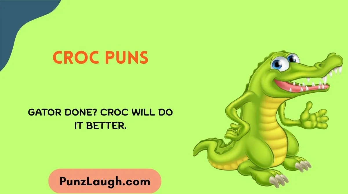 Croc Puns
