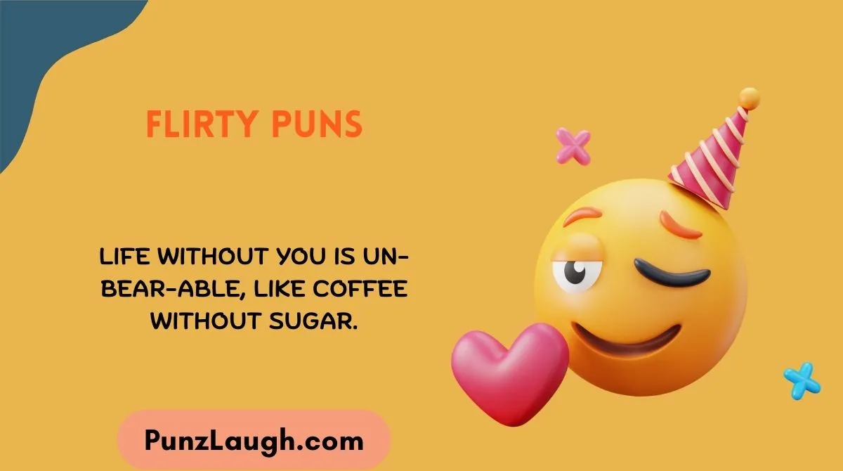 Flirty Puns