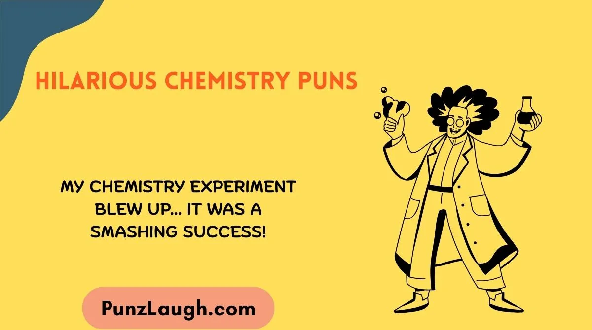Hilarious Chemistry Puns